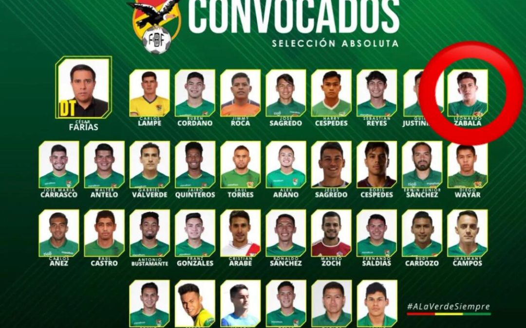 LEONARDO ZABALA, CONVOCADO CON LA SELECCIÓN ABSOLUTA BOLIVIANA