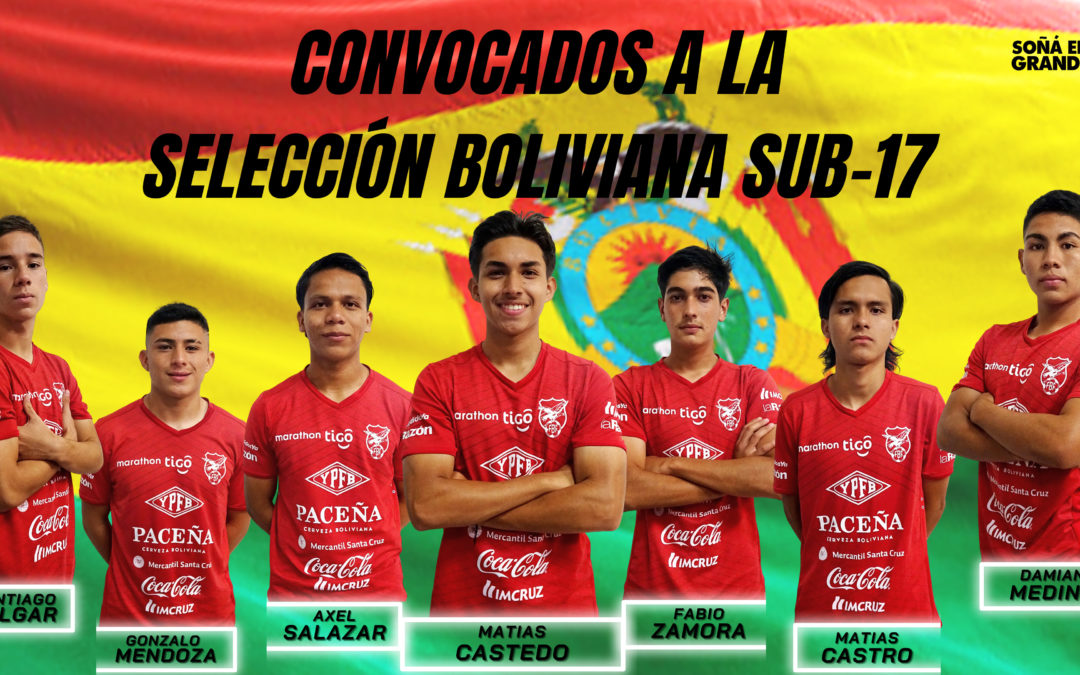 SIETE JUGADORES DE BOLIVIA 2022 CONVOCADOS A LA SELECCIÓN BOLIVIANA