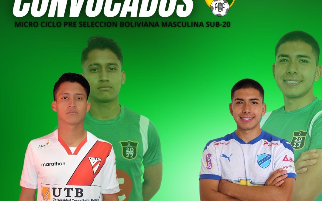 CONVOCADOS A LA SELECCION BOLIVIANA